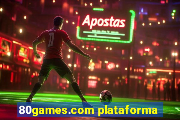 80games.com plataforma